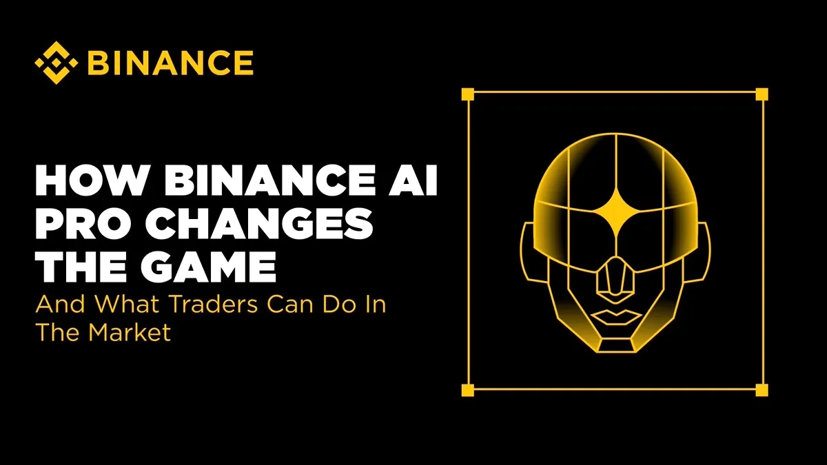 Binance AI Pro: Fikir ve İşlem Arasındaki Süreyi Yüzde 70 Kısaltıyor Binance AI Pro: Fikir ve İşlem Arasındaki Süreyi Yüzde 70 Kısaltıyor