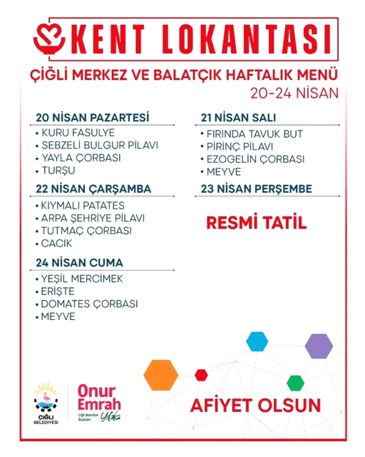 İzmir Çiğli'de Haftalık Menü: 20-24 Nisan'da Neler Var? İzmir Çiğli'de Haftalık Menü: 20-24 Nisan'da Neler Var?