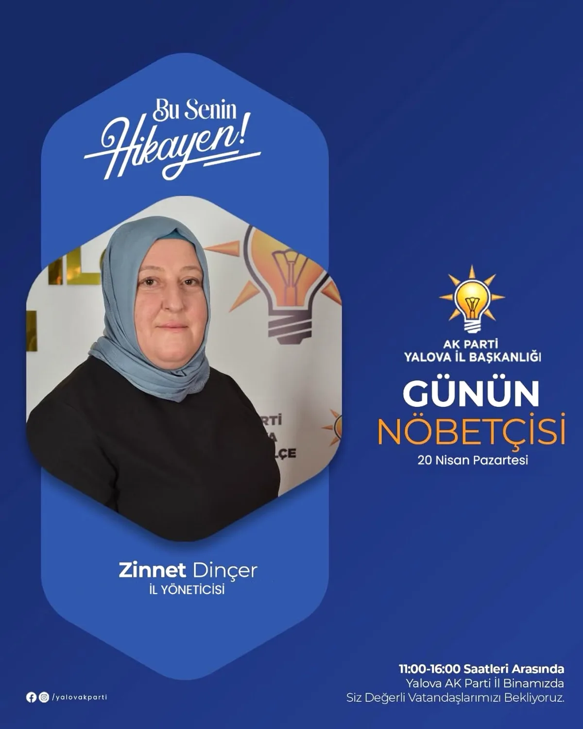 AK Parti Yalova'da Bugünkü Nöbetçi Yönetici Zinnet Dinçer AK Parti Yalova'da Bugünkü Nöbetçi Yönetici Zinnet Dinçer
