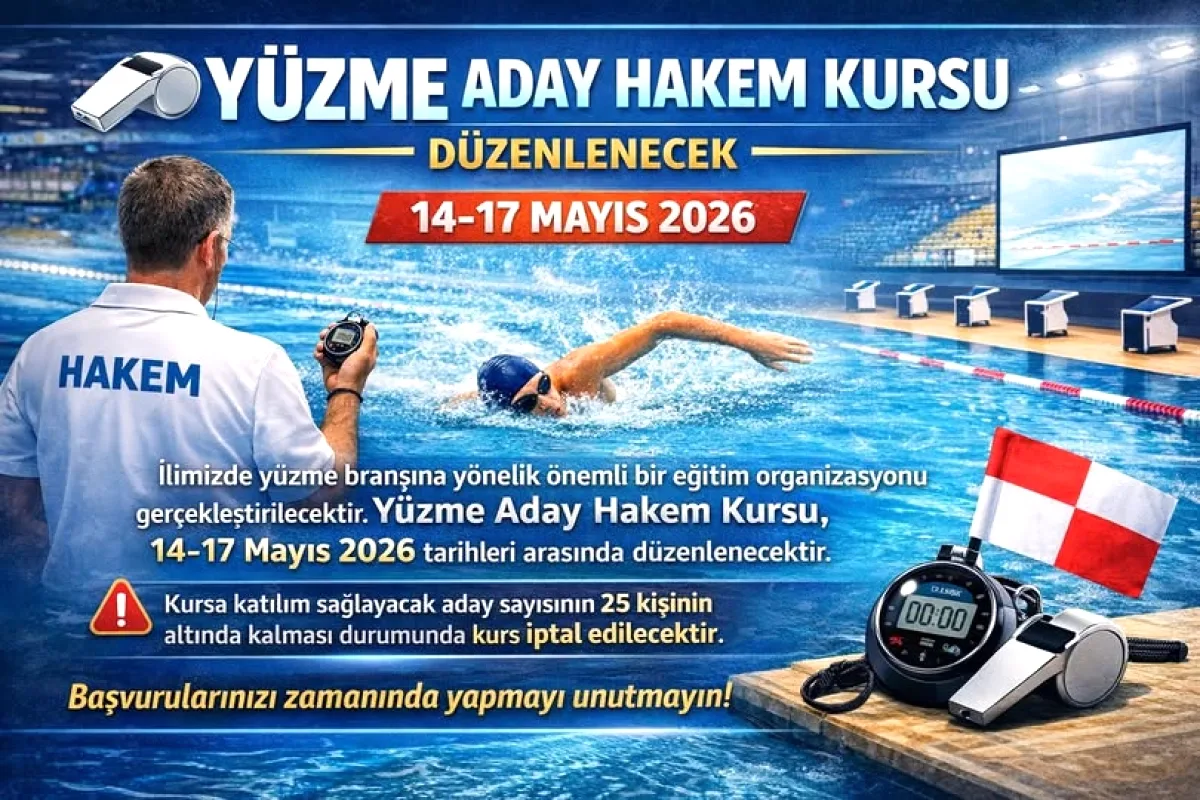 Kayseri'de Yüzme Aday Hakem Kursu Başvuruları Başladı: 14-17 Mayıs 2026 Kayseri'de Yüzme Aday Hakem Kursu Başvuruları Başladı: 14-17 Mayıs 2026