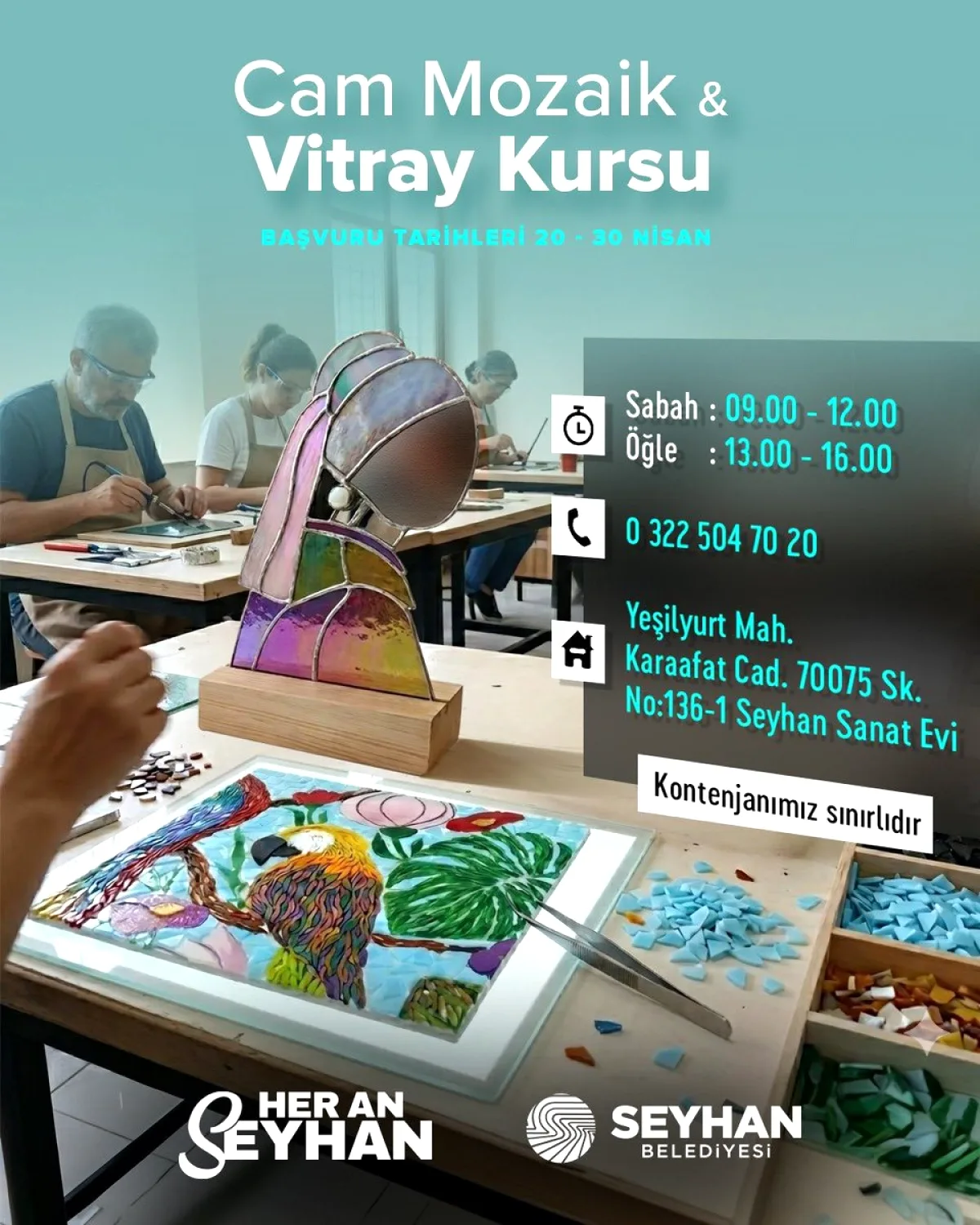 Seyhan'da Ücretsiz Cam Mozaik ve Vitray Kursu Başvuruları Seyhan'da Ücretsiz Cam Mozaik ve Vitray Kursu Başvuruları