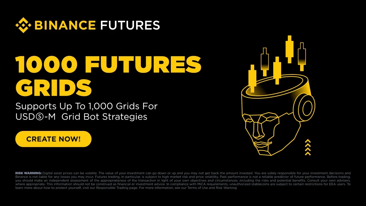 Binance, USD-M Futures Grid Botlarına 1000 Grid Desteği Getirdi Binance, USD-M Futures Grid Botlarına 1000 Grid Desteği Getirdi