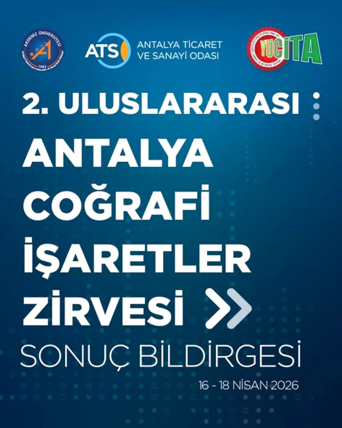 Antalya'da Coğrafi İşaretler Zirvesi: Uluslararası Rekabet İçin Yol Haritası Antalya'da Coğrafi İşaretler Zirvesi: Uluslararası Rekabet İçin Yol Haritası