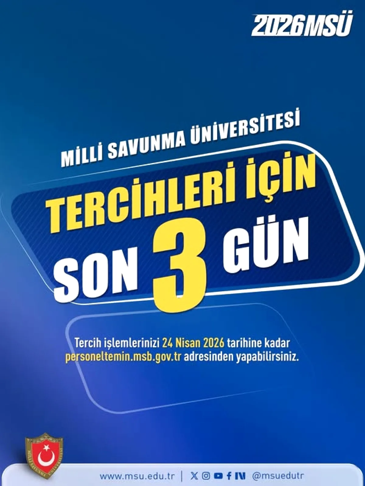 MSÜ 2026 Tercihleri İçin Son Üç Gün! 24 Nisan'da Bitecek MSÜ 2026 Tercihleri İçin Son Üç Gün! 24 Nisan'da Bitecek