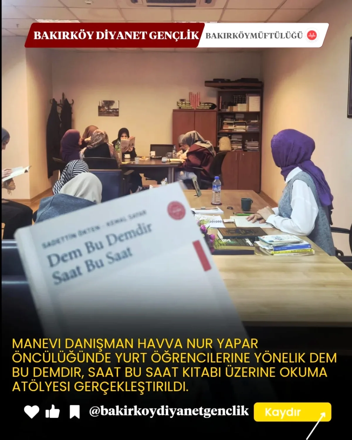 Bakırköy'de Gençler Manevi Bir Okuma Serüvenine Çıktı Bakırköy'de Gençler Manevi Bir Okuma Serüvenine Çıktı