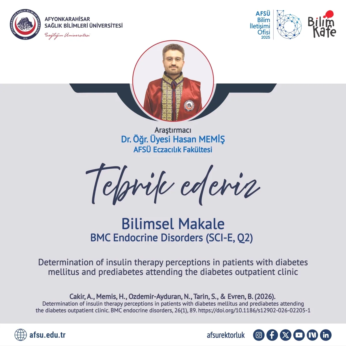AFSÜ Akademisyenlerinden BMC Endocrine Disorders'ta Yayın Başarısı AFSÜ Akademisyenlerinden BMC Endocrine Disorders'ta Yayın Başarısı