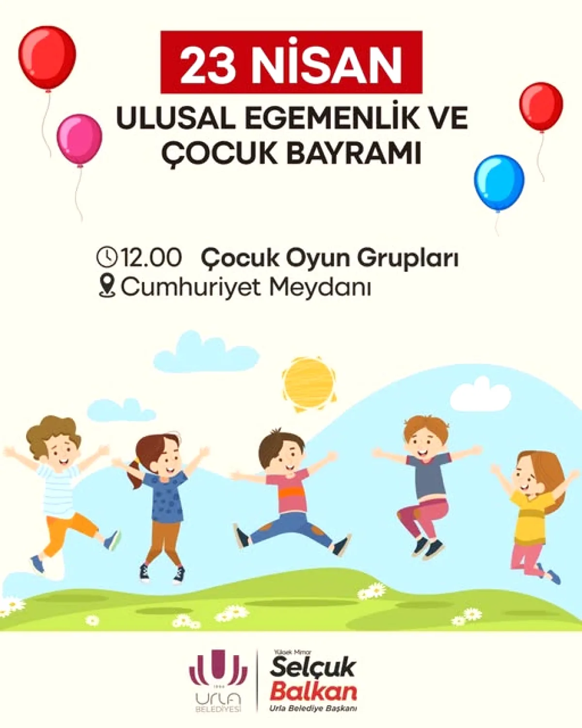 Urla'da 23 Nisan Coşkusu: Cumhuriyet Meydanı'nda Çocuk Şenliği Urla'da 23 Nisan Coşkusu: Cumhuriyet Meydanı'nda Çocuk Şenliği