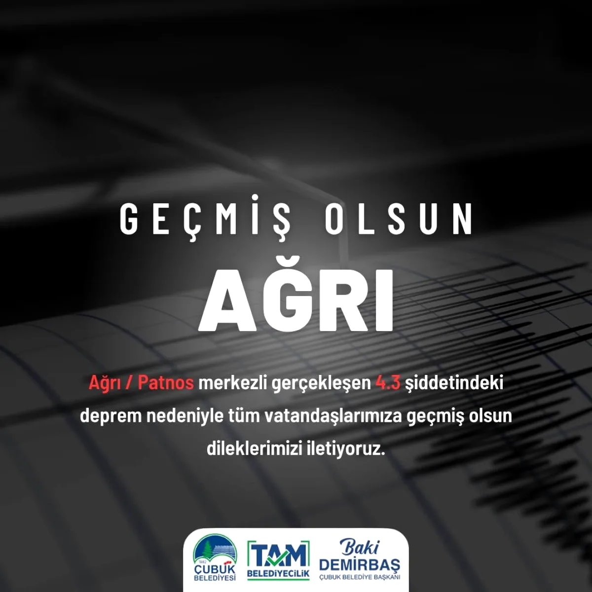 Çubuk Belediyesi'nden Ağrı-Patnos Depremi İçin Geçmiş Olsun Mesajı Çubuk Belediyesi'nden Ağrı-Patnos Depremi İçin Geçmiş Olsun Mesajı