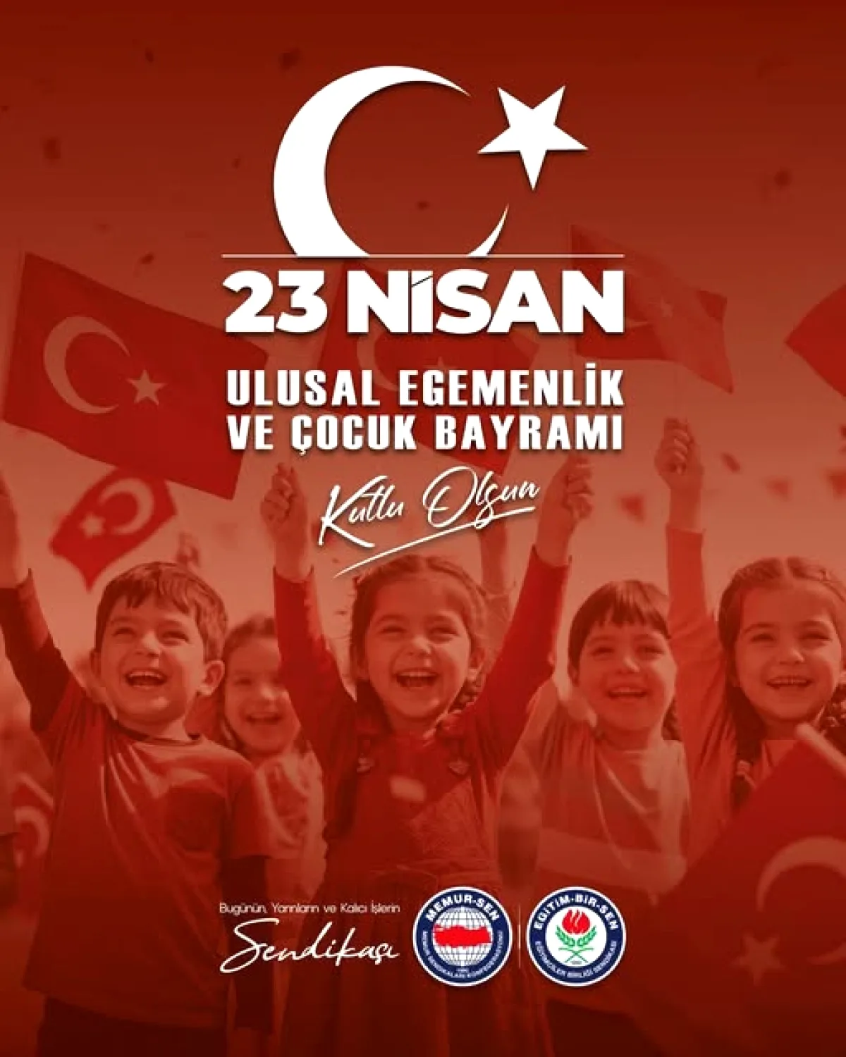 Eğitim-Bir-Sen'den 23 Nisan Mesajı: "Çocuk Yetiştirmek, Milli Egemenliği Korumaktır" Eğitim-Bir-Sen'den 23 Nisan Mesajı: "Çocuk Yetiştirmek, Milli Egemenliği Korumaktır"