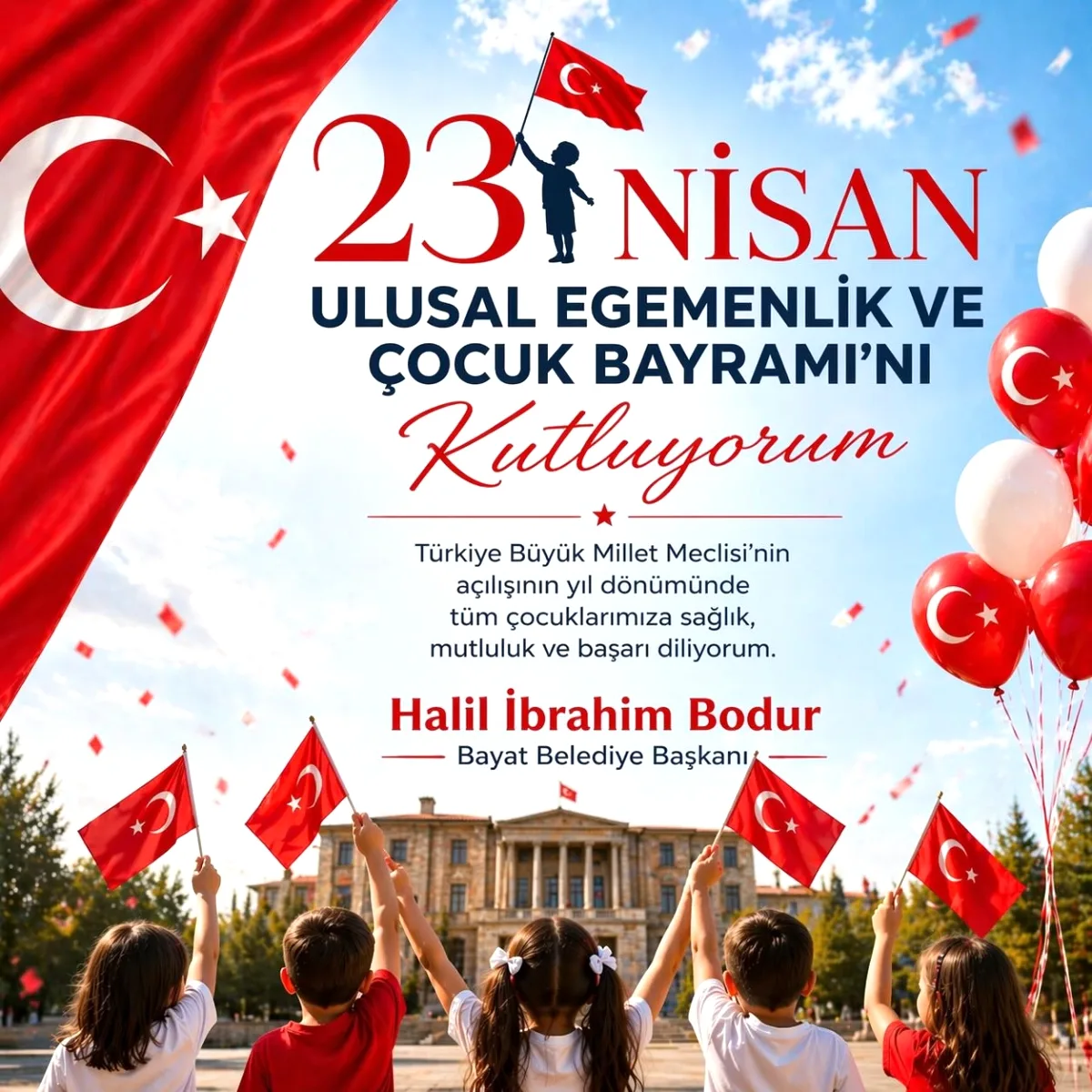 Bayat Belediyesi'nden 23 Nisan Mesajı Bayat Belediyesi'nden 23 Nisan Mesajı