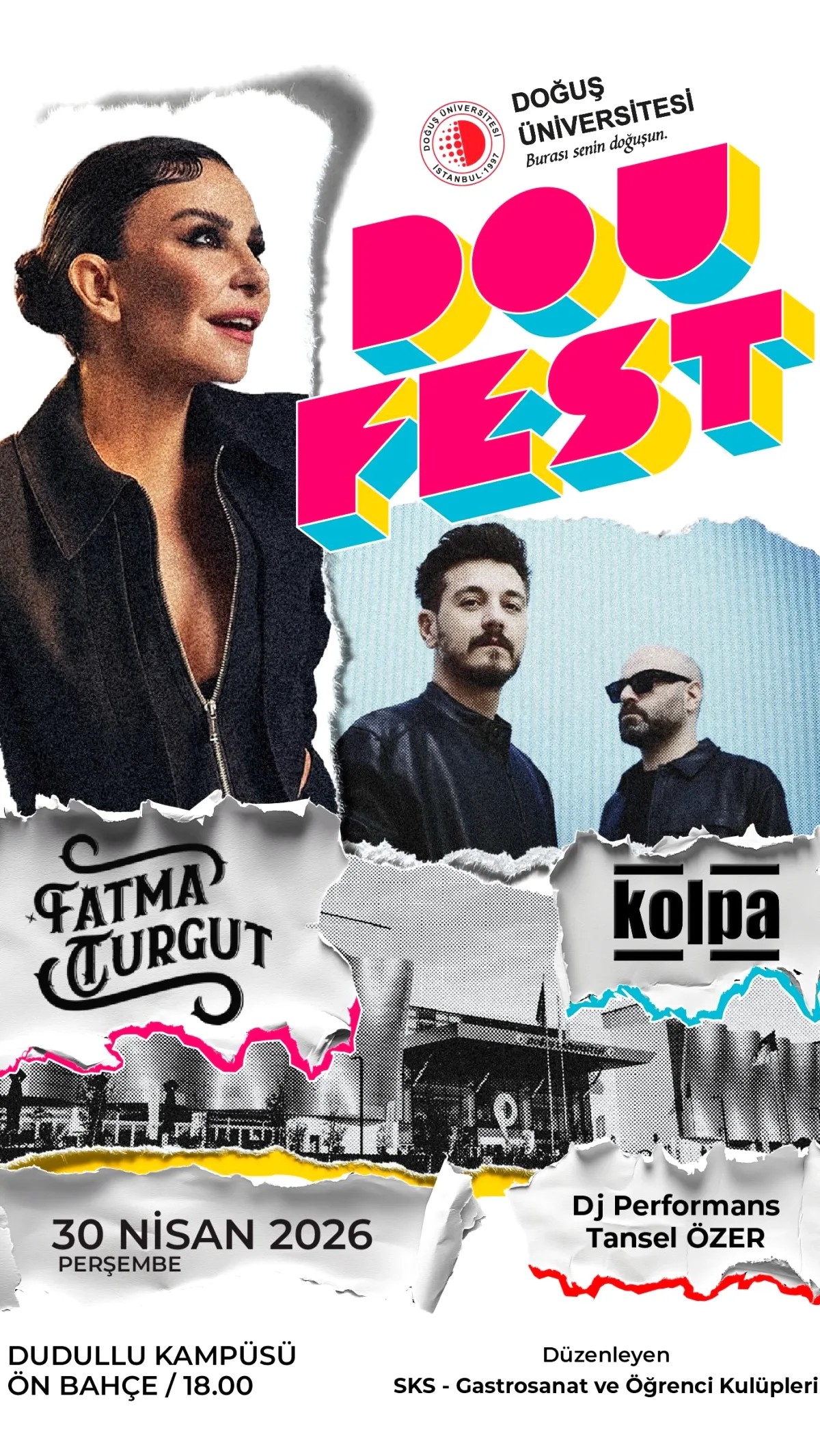 Doğuş Üniversitesi'nde Müzik Şöleni: DOU FEST 30 Nisan'da Doğuş Üniversitesi'nde Müzik Şöleni: DOU FEST 30 Nisan'da