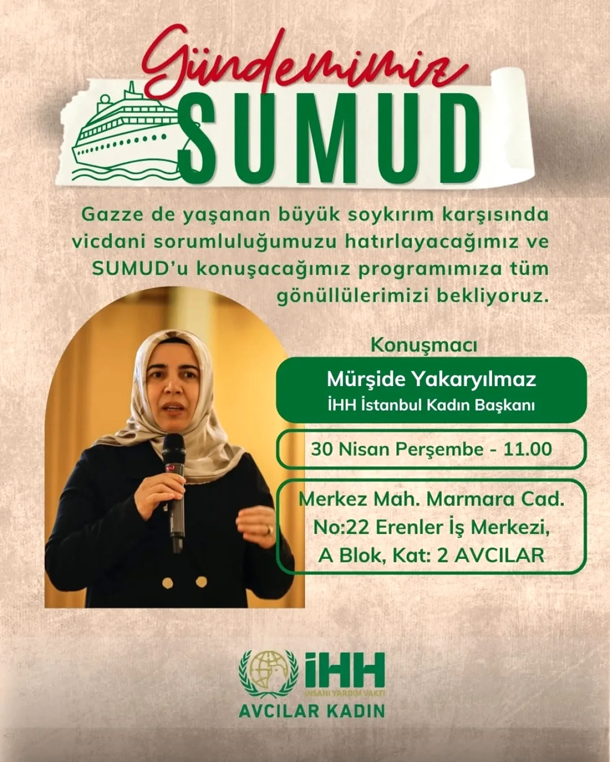 İHH Avcılar'dan Gazze Dayanışma Programı: SUMUD Konuşulacak İHH Avcılar'dan Gazze Dayanışma Programı: SUMUD Konuşulacak