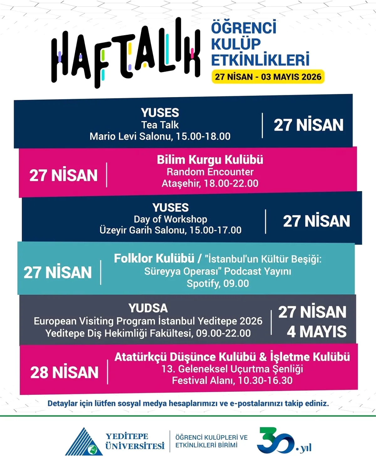Yeditepe Üniversitesi'nde Haftalık Kulüp Etkinlikleri Başlıyor Yeditepe Üniversitesi'nde Haftalık Kulüp Etkinlikleri Başlıyor