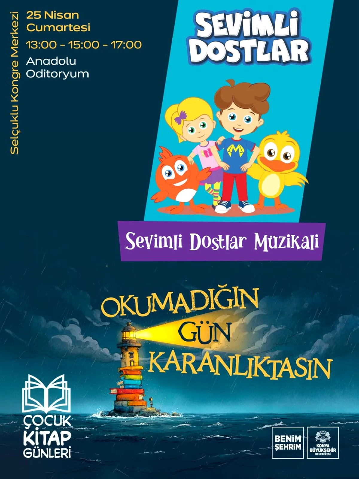 Konya'da Bugün: Çocuklar Sevimli Dostlar Müzikali ile Buluşuyor Konya'da Bugün: Çocuklar Sevimli Dostlar Müzikali ile Buluşuyor