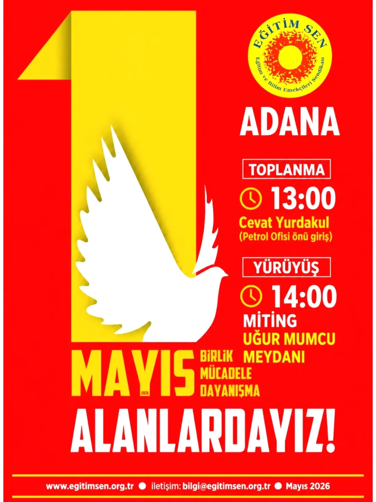 Adana'da 1 Mayıs Kutlaması: Eğitim Sen'den Yürüyüş ve Miting Çağrısı Adana'da 1 Mayıs Kutlaması: Eğitim Sen'den Yürüyüş ve Miting Çağrısı
