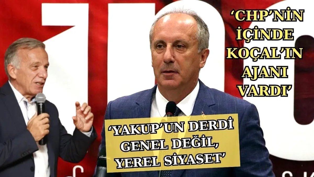Muharrem İnce: Yakup Koçal Bazı Olayları Yanlış Hatırlıyor Muharrem İnce: Yakup Koçal Bazı Olayları Yanlış Hatırlıyor