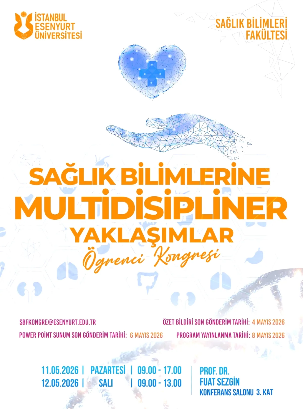 İstanbul'da Sağlık Öğrencileri Kongresi: Multidisipliner Yaklaşımlar İstanbul'da Sağlık Öğrencileri Kongresi: Multidisipliner Yaklaşımlar