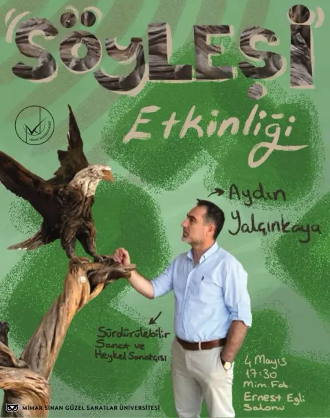MSGSÜ'de Sürdürülebilir Sanat Söyleşisi: Aydın Yalçınkaya ile Buluşma