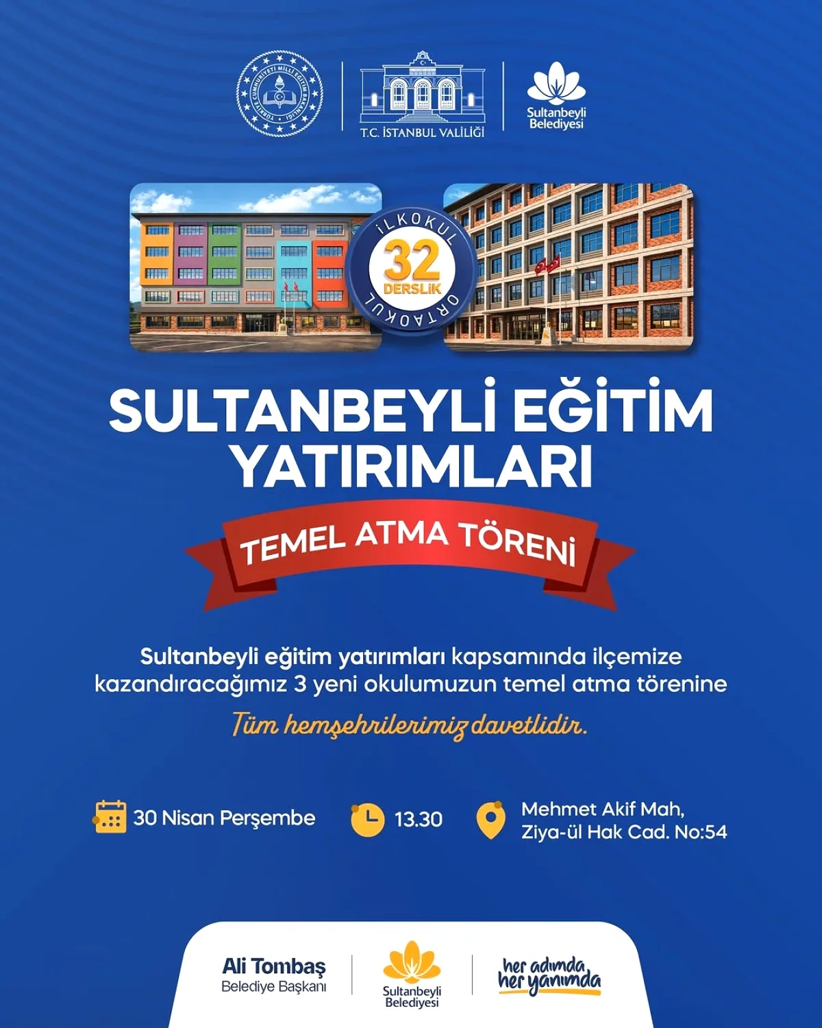 Sultanbeyli'de 3 Yeni Okul İçin Temel Atma Töreni Sultanbeyli'de 3 Yeni Okul İçin Temel Atma Töreni