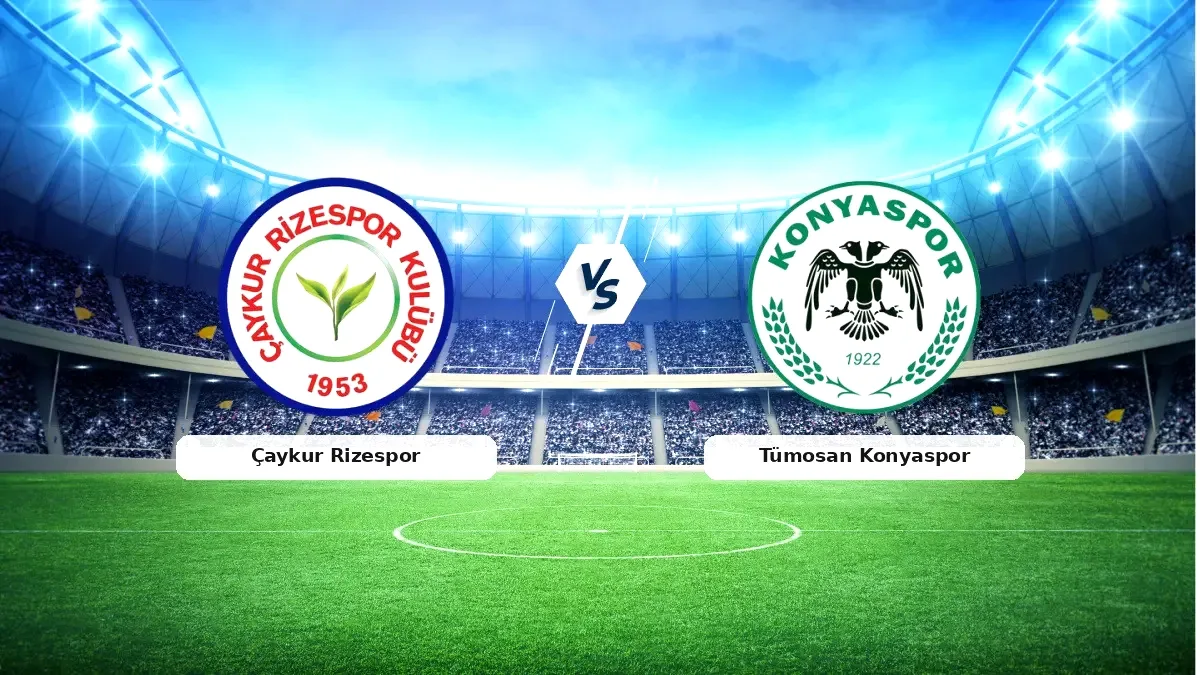 CANLI: Rizespor - Konyaspor Maçı Bugün Sahada! CANLI: Rizespor - Konyaspor Maçı Bugün Sahada!