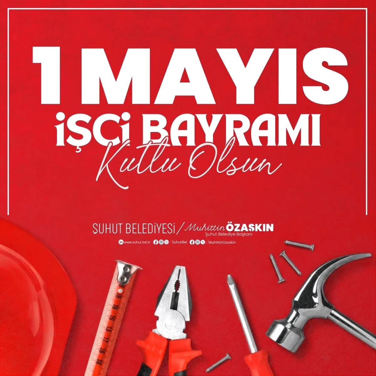 Şuhut'tan Emekçilere 1 Mayıs Mesajı: "Alın Teriyle Hayatı Güzelleştiriyorsunuz" Şuhut'tan Emekçilere 1 Mayıs Mesajı: "Alın Teriyle Hayatı Güzelleştiriyorsunuz"