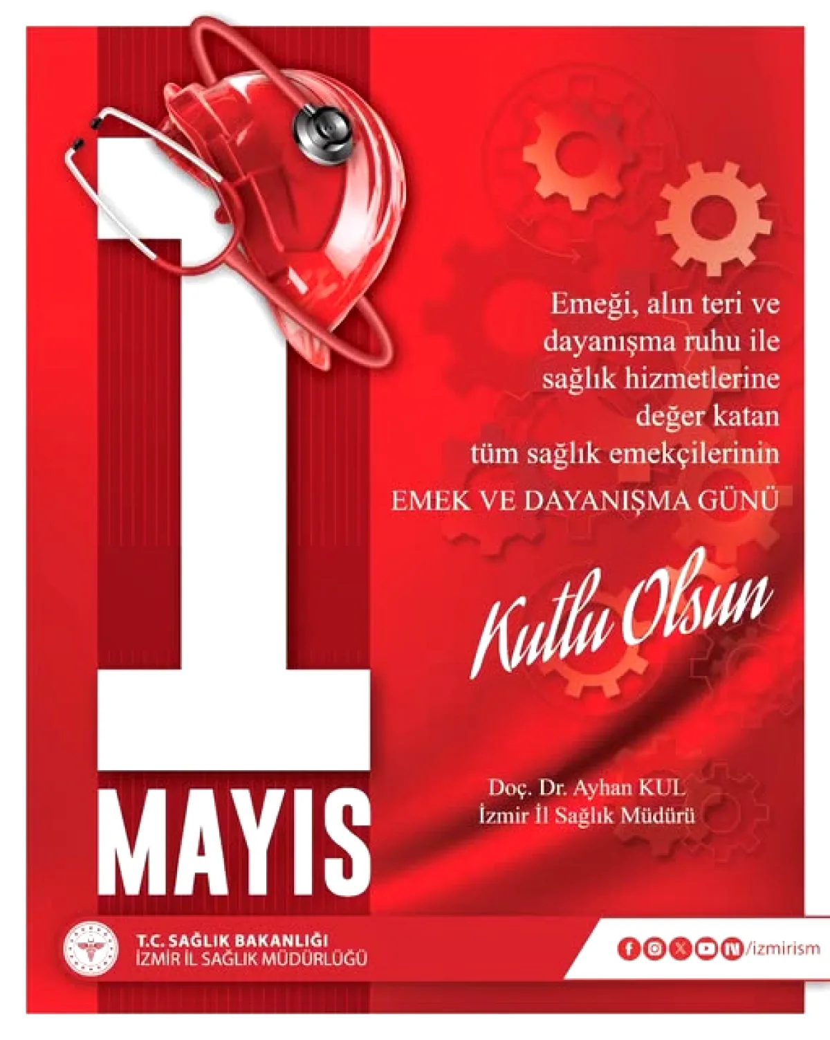 İzmir Sağlık Müdürü Dr. Ömer Kul'dan Sağlık Emekçilerine 1 Mayıs Mesajı İzmir Sağlık Müdürü Dr. Ömer Kul'dan Sağlık Emekçilerine 1 Mayıs Mesajı