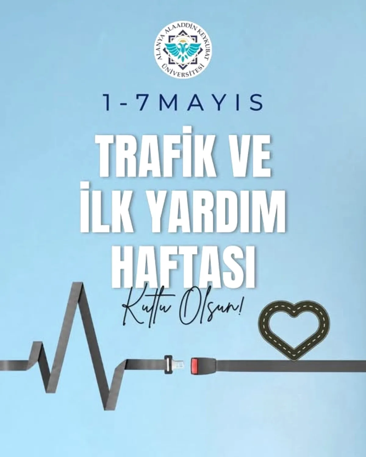 ALKÜ'den Trafik ve İlk Yardım Çağrısı: 'Hayatı Koru' ALKÜ'den Trafik ve İlk Yardım Çağrısı: 'Hayatı Koru'