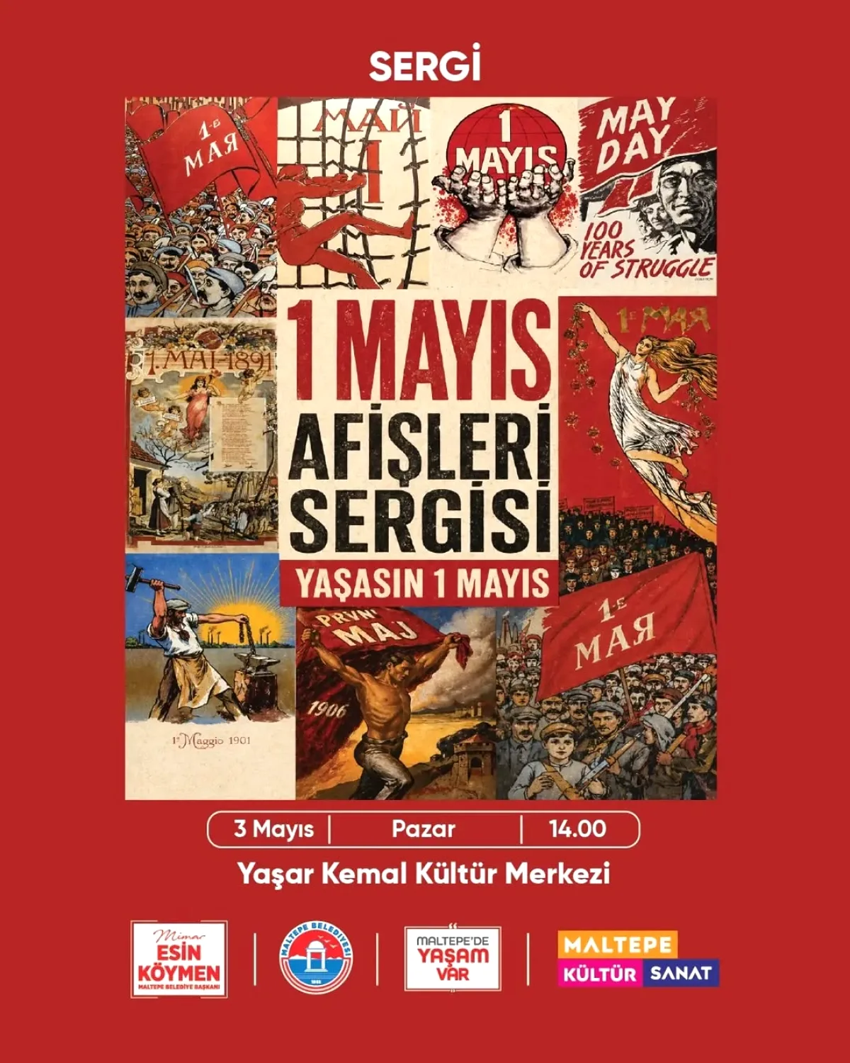 Maltepe'de 1 Mayıs Afişleri Sergisi: Emeğin İzinde Maltepe'de 1 Mayıs Afişleri Sergisi: Emeğin İzinde