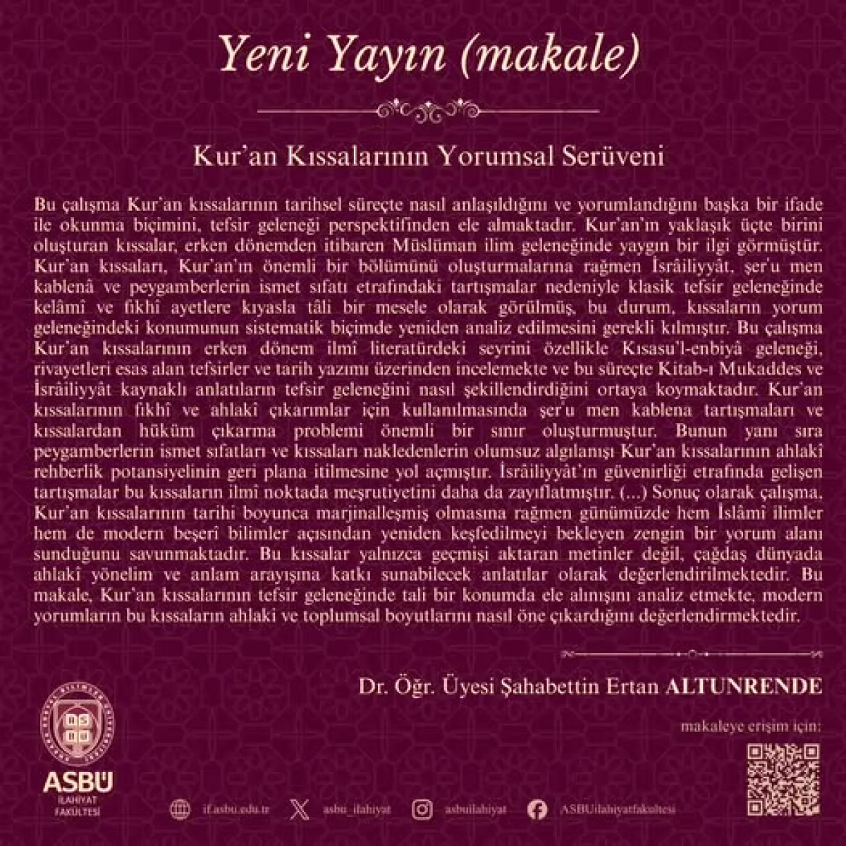 Kur'an Kıssalarının Yorumsal Serüveni ASBÜ'de Yayımlandı Kur'an Kıssalarının Yorumsal Serüveni ASBÜ'de Yayımlandı
