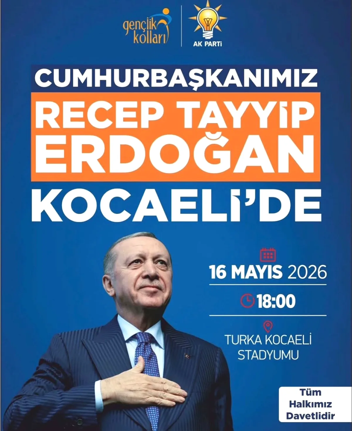 Kocaeli'de Büyük Buluşma: Cumhurbaşkanı Erdoğan 16 Mayıs'ta Halkla Buluşuyor Kocaeli'de Büyük Buluşma: Cumhurbaşkanı Erdoğan 16 Mayıs'ta Halkla Buluşuyor