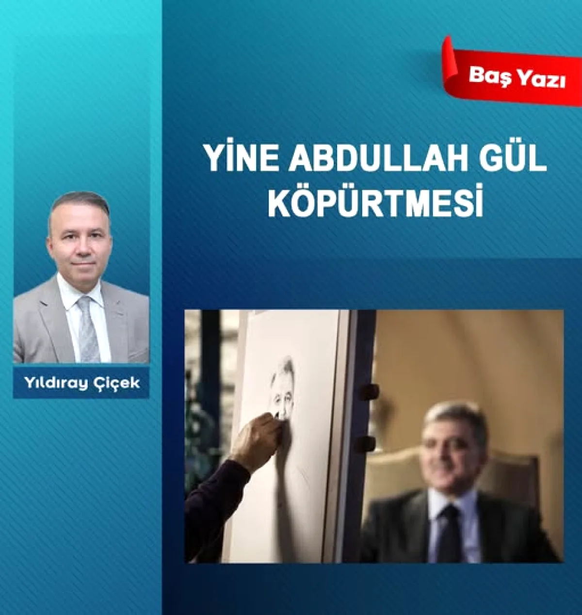 Abdurrahman Başkan'dan Abdullah Gül'e Siyasi Eleştiri Abdurrahman Başkan'dan Abdullah Gül'e Siyasi Eleştiri