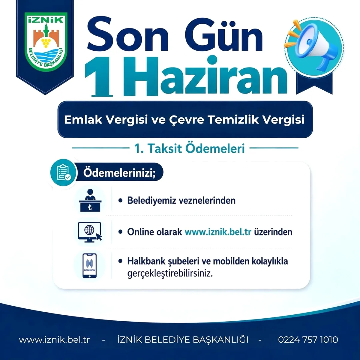 İznik'te Emlak ve Çevre Temizlik Vergisi 1. Taksit Ödemeleri İçin Son Gün 1 Haziran İznik'te Emlak ve Çevre Temizlik Vergisi 1. Taksit Ödemeleri İçin Son Gün 1 Haziran