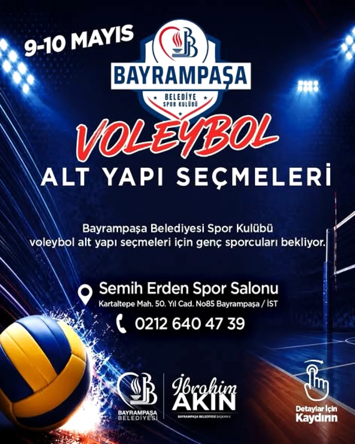 Bayrampaşa'da Voleybol Seçmeleri: 9-10 Mayıs'ta Genç Yetenekler Aranıyor Bayrampaşa'da Voleybol Seçmeleri: 9-10 Mayıs'ta Genç Yetenekler Aranıyor