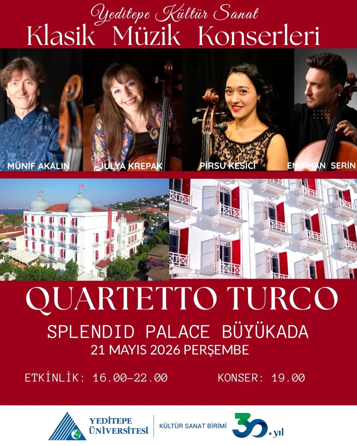 Büyükada'da Ücretsiz Bahar Konseri: Yeditepe'den Quartetto Turco Sürprizi Büyükada'da Ücretsiz Bahar Konseri: Yeditepe'den Quartetto Turco Sürprizi