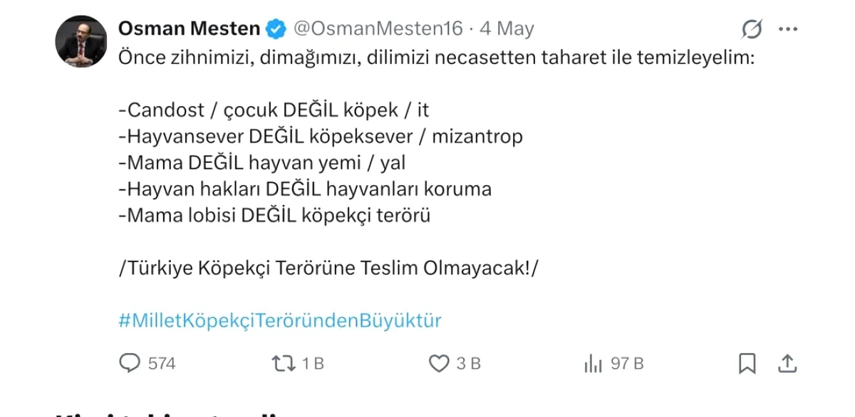 AK Partili Mesten'den Terminoloji Eleştirisi: "Candost Değil Köpek, Mama Değil Hayvan Yemi" AK Partili Mesten'den Terminoloji Eleştirisi: "Candost Değil Köpek, Mama Değil Hayvan Yemi"