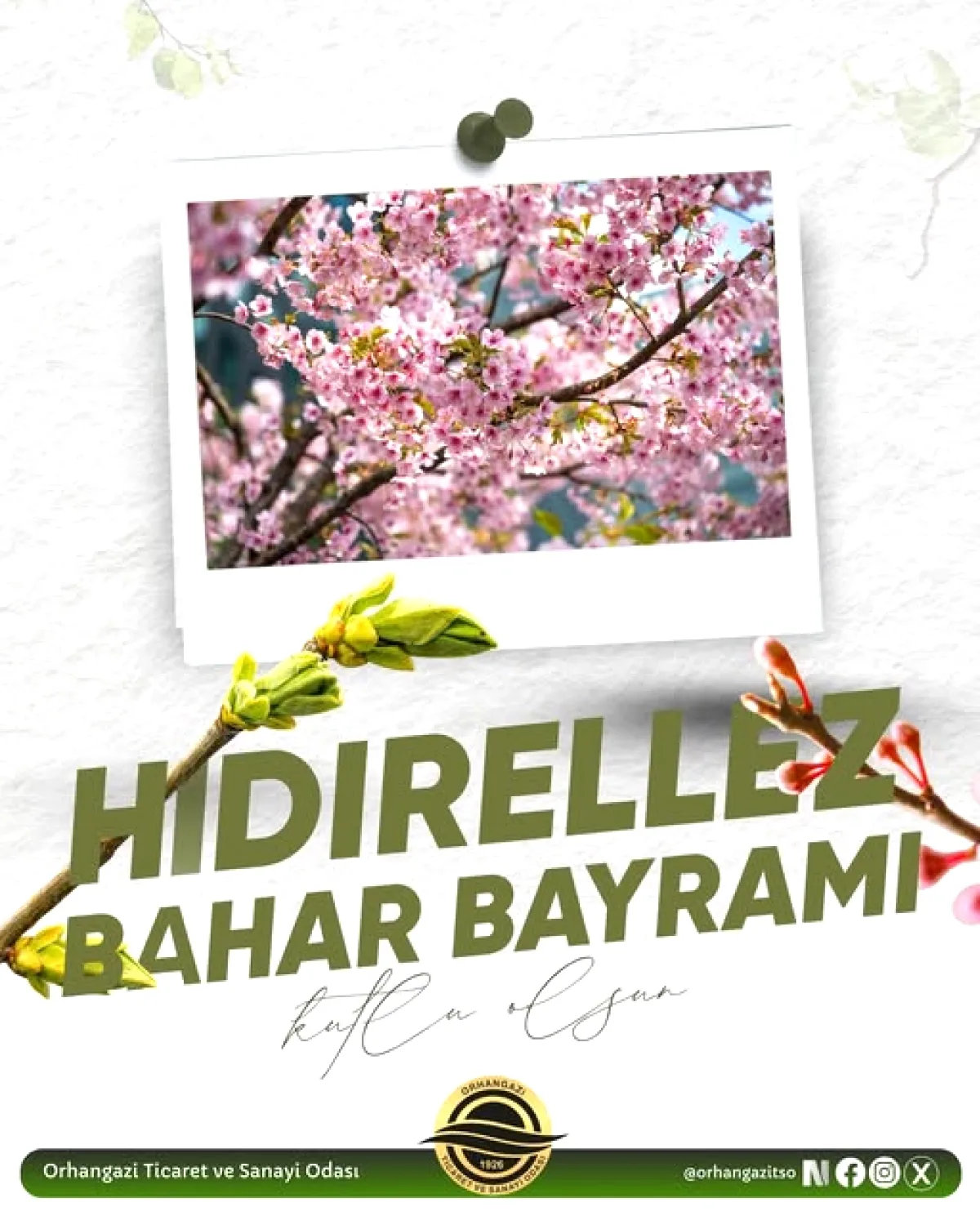 Orhangazi Ticaret ve Sanayi Odası'ndan Anlamlı Hıdırellez Mesajı Orhangazi Ticaret ve Sanayi Odası'ndan Anlamlı Hıdırellez Mesajı