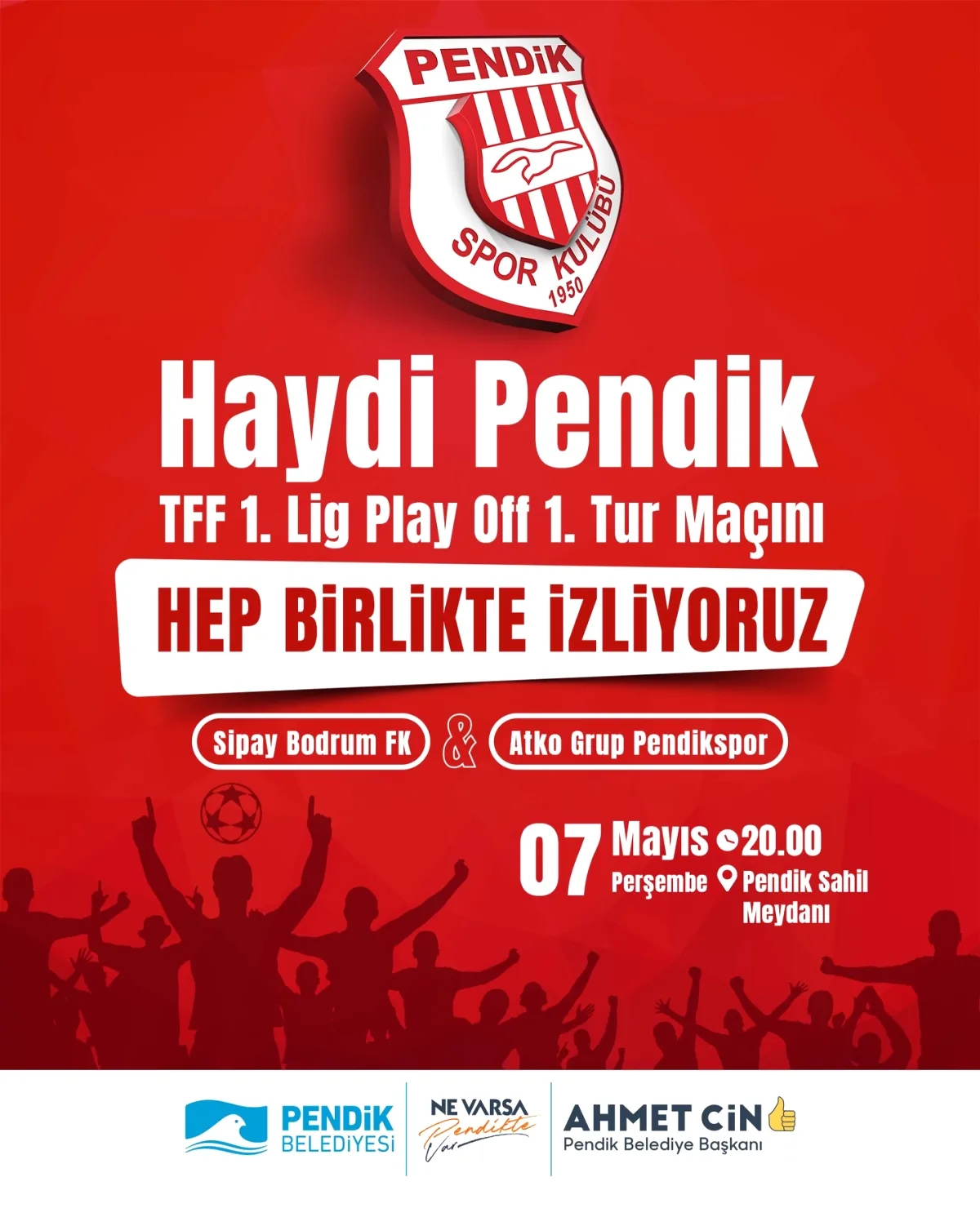 Pendikspor'un Play Off Maçı Dev Ekranda: 7 Mayıs'ta Sahil Meydanı'nda Buluşalım Pendikspor'un Play Off Maçı Dev Ekranda: 7 Mayıs'ta Sahil Meydanı'nda Buluşalım