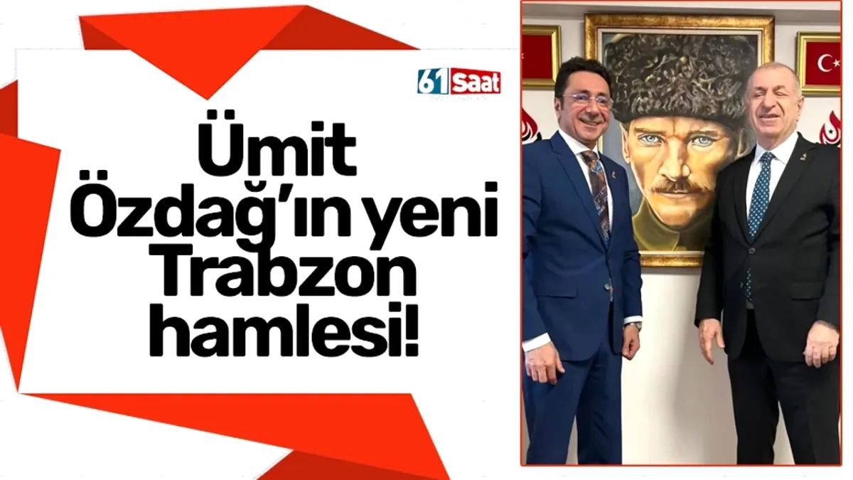 Ümit Özdağ'ın Trabzon Hamlesi: Davut Çakıroğlu Başdanışman Oldu Ümit Özdağ'ın Trabzon Hamlesi: Davut Çakıroğlu Başdanışman Oldu