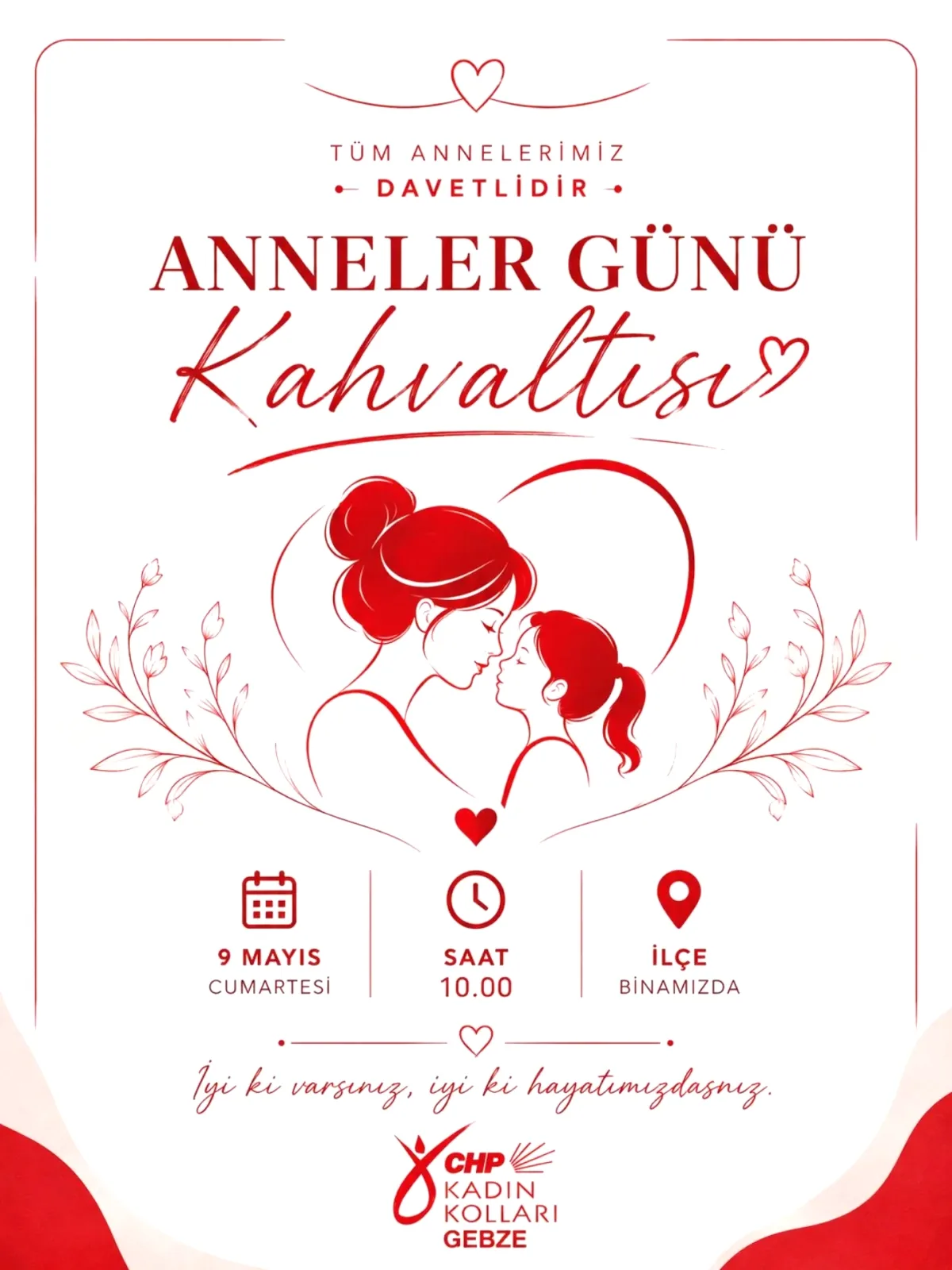 CHP Gebze Kadın Kolları Anneler Günü Kahvaltısına Davet Ediyor CHP Gebze Kadın Kolları Anneler Günü Kahvaltısına Davet Ediyor