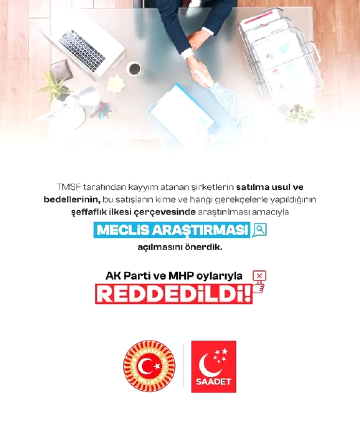 TMSF Kayyım Satışları Meclis Araştırması Reddedildi TMSF Kayyım Satışları Meclis Araştırması Reddedildi