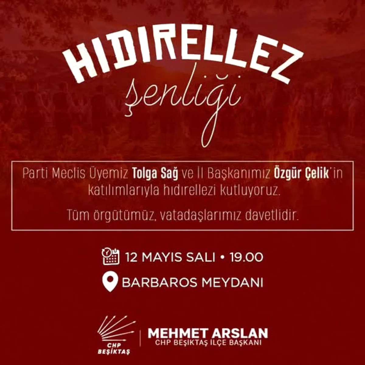 CHP Beşiktaş'ta Hıdırellez Şenliği: 12 Mayıs'ta Barbaros Meydanı'nda Buluşuyoruz CHP Beşiktaş'ta Hıdırellez Şenliği: 12 Mayıs'ta Barbaros Meydanı'nda Buluşuyoruz