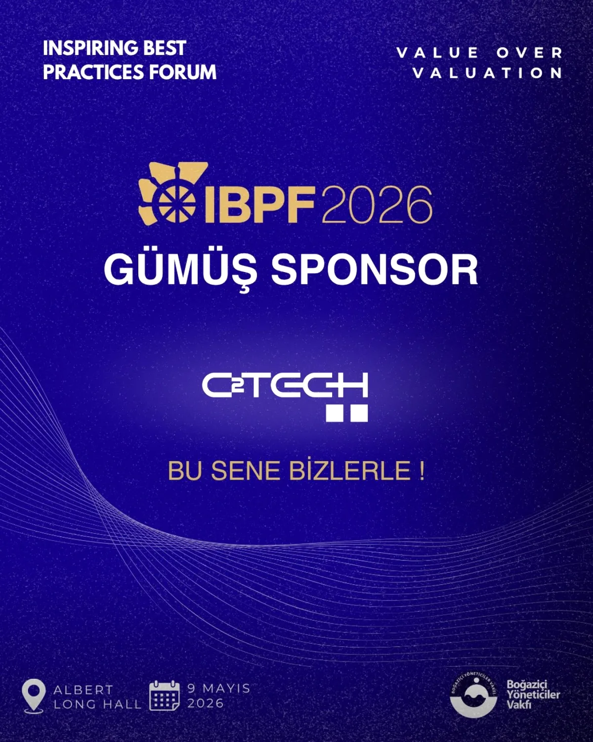 C Tech, IBPF 26'nın Gümüş Sponsoru Oldu | 9 Mayıs'ta Boğaziçi'nde C Tech, IBPF 26'nın Gümüş Sponsoru Oldu | 9 Mayıs'ta Boğaziçi'nde