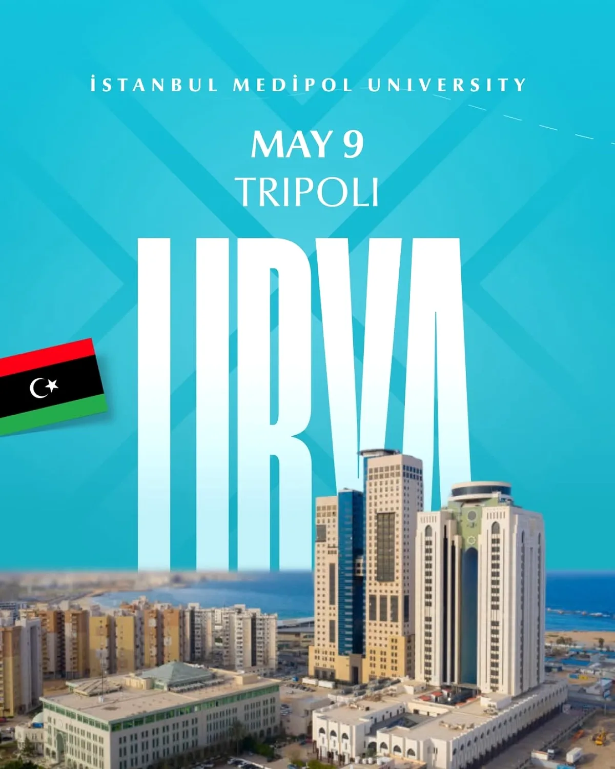 İstanbul Medipol Üniversitesi, 9 Mayıs'ta Trablus'ta Eğitim Buluşması Düzenliyor İstanbul Medipol Üniversitesi, 9 Mayıs'ta Trablus'ta Eğitim Buluşması Düzenliyor