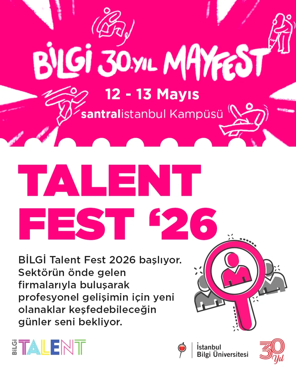 BİLGİ Talent Fest 2026: Kariyer Fırsatları için İki Günlük Festival BİLGİ Talent Fest 2026: Kariyer Fırsatları için İki Günlük Festival