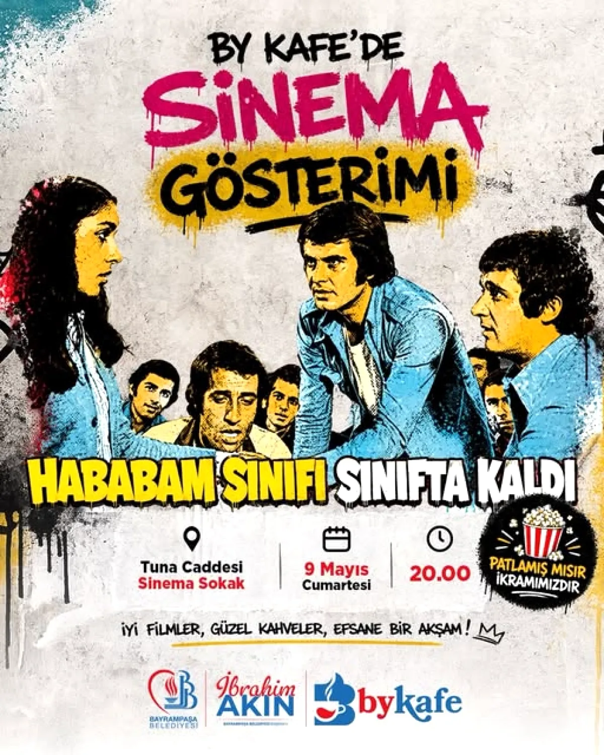 Bayrampaşa'da Hafta Sonu Sinema Keyfi: Hababam Sınıfı ve Patlamış Mısır İkramı Bayrampaşa'da Hafta Sonu Sinema Keyfi: Hababam Sınıfı ve Patlamış Mısır İkramı