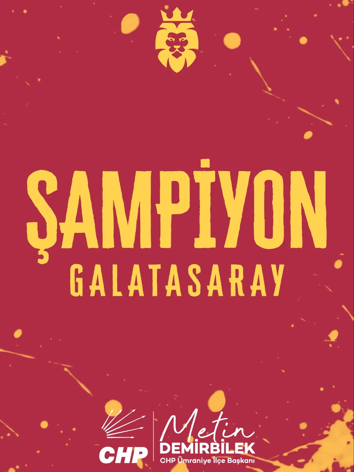 CHP Ümraniye, Galatasaray'ın Şampiyonluğunu Kutladı CHP Ümraniye, Galatasaray'ın Şampiyonluğunu Kutladı