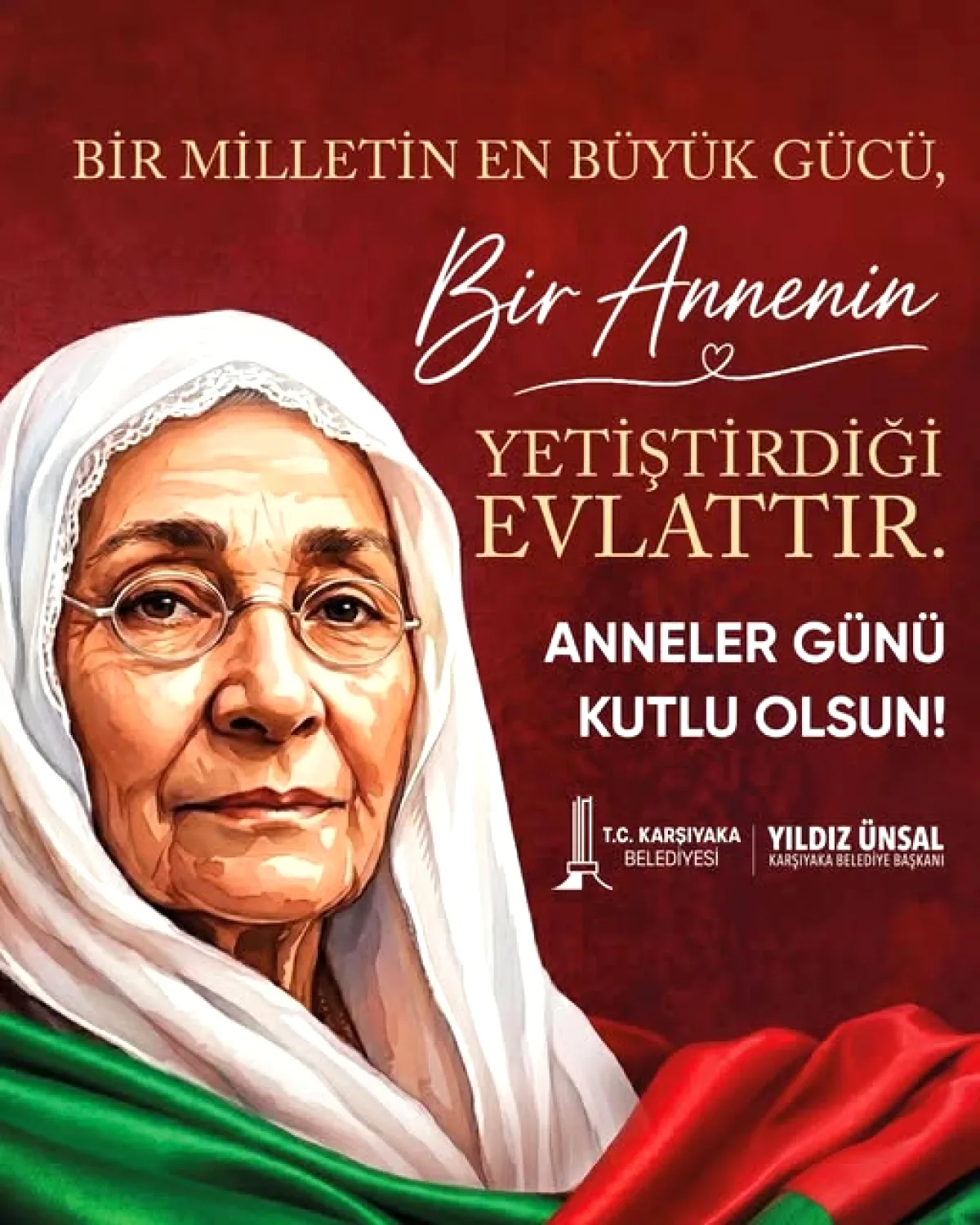 Karşıyaka'dan Anneler Günü Kutlaması: Zübeyde Hanım Mesajı Karşıyaka'dan Anneler Günü Kutlaması: Zübeyde Hanım Mesajı