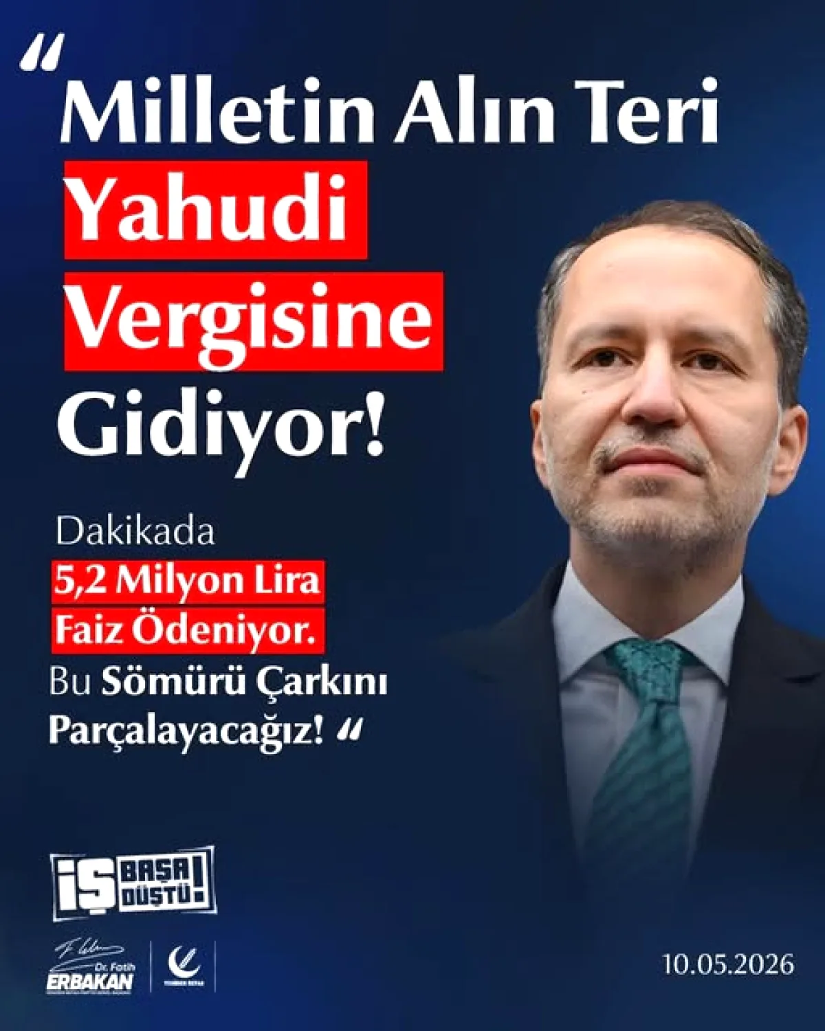Erbakan: "Milletin Alın Teri Yahudi Vergisine Gidiyor" Erbakan: "Milletin Alın Teri Yahudi Vergisine Gidiyor"