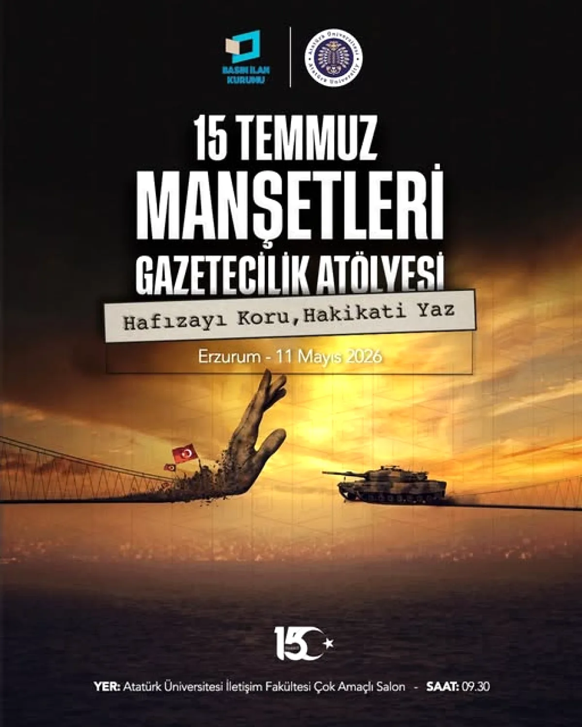 Erzurum'da 15 Temmuz Manşetleri Gazetecilik Atölyesi Başladı Erzurum'da 15 Temmuz Manşetleri Gazetecilik Atölyesi Başladı