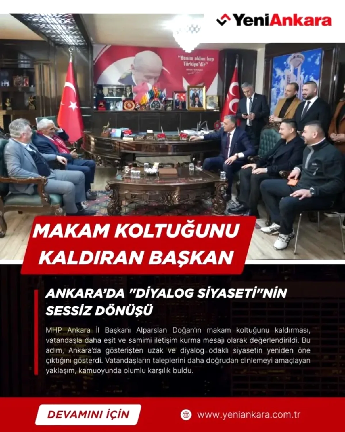MHP Ankara İl Başkanı Doğan'dan Sembolik Jest: Makam Koltuğunu Kaldırdık MHP Ankara İl Başkanı Doğan'dan Sembolik Jest: Makam Koltuğunu Kaldırdık